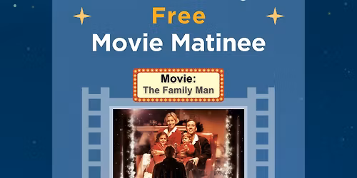 Wednesday Free Movie Matinee - Featured Film: The Family Man