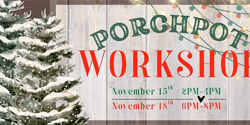 Porch Pot Decorating Workshop