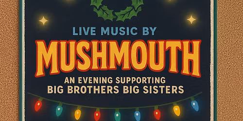 MUSHMOUTH Holiday Fundraiser at the Reef & Barrel!