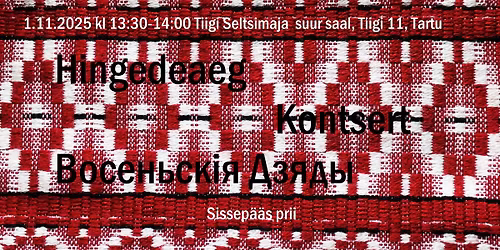 Hingedeaja kontsert Vosenskija Dzjad\u00f5