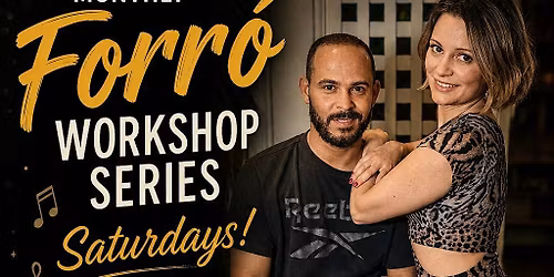 Monthly Forro Workshop Series!