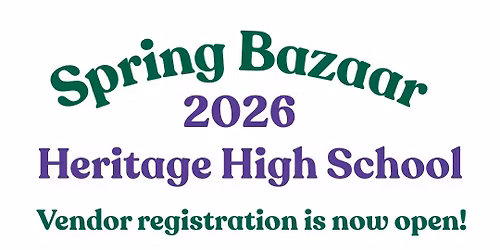 2026 Heritage High School Spring Bazaar