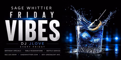 Friday Vibes at Sage Whittier