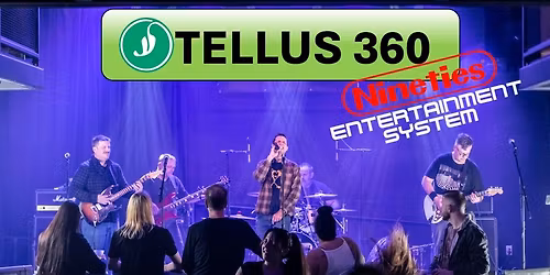 Nineties Entertainment System @ Tellus 360