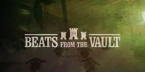 Beats From The Vault - Dark Souls Meeting