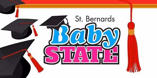 Baby State at St. Bernards