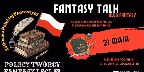 Fantasy Talk: Polscy Pisarze Fantasy i Sci-fi