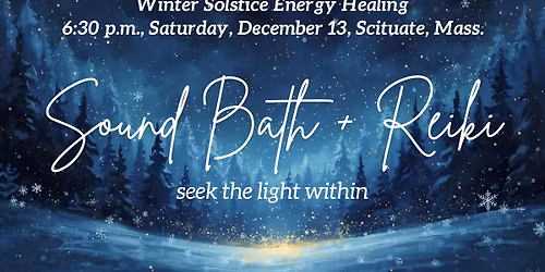 Solstice Sound Bath & Reiki Energy Healing