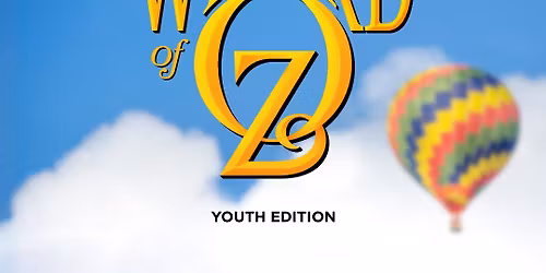 The Wizard of Oz - Preview Performance