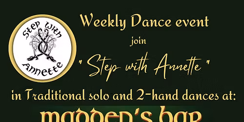 Traditional Irish Dance ~ Solo and 2-hand ~ all welcome!