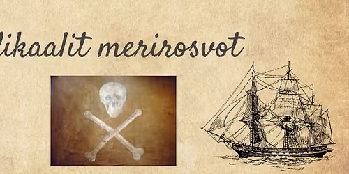 Luento: Radikaalit merirosvot
