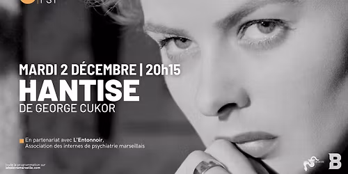 [cin\u00e9-psy] HANTISE, de George cukor (1944) | suivi d'une discussion | avec l'association L'Entonnoir