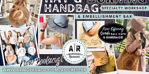  Hat & Handbag Burning Workshop!