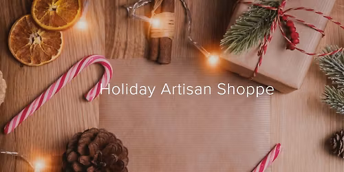 Holiday Artisan Shoppe/Small Business Saturday