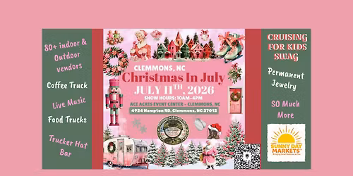 CHRISTMAS IN JULY with Sunny Day Markets and CFK