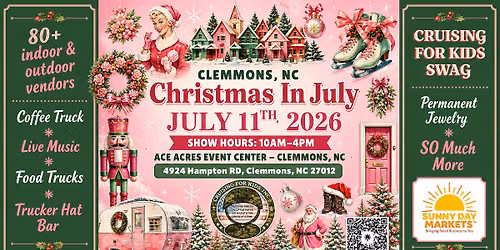 CHRISTMAS IN JULY with Sunny Day Markets and CFK