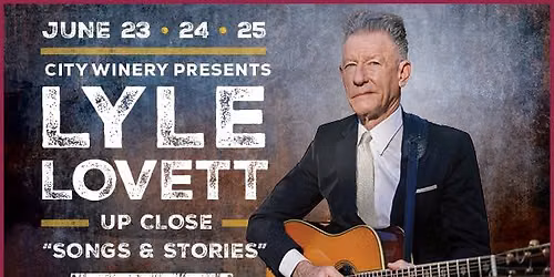 Lyle Lovett Up Close: "Songs & Stories"