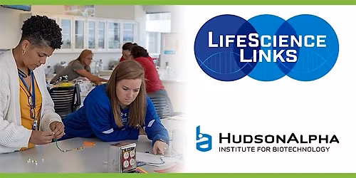 2026 HudsonAlpha LifeScience Links (Wiregrass)