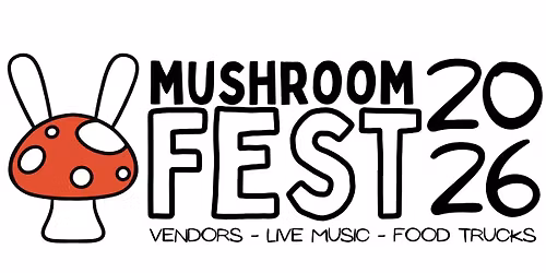 MUSHROOM FEST 2026