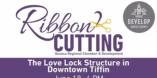 Ribbon Cutting | The Love Lock Structure in Downtown Tiffin