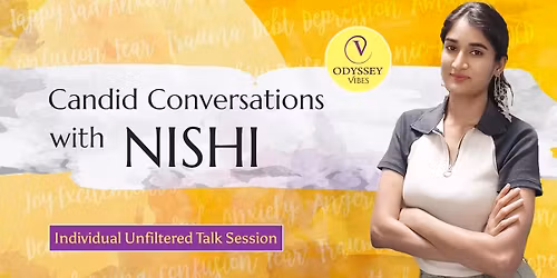 Candid Conversations with Nishi