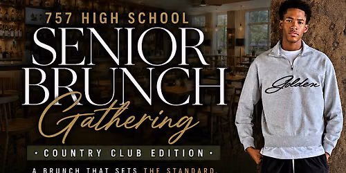 The 757 High School Senior Brunch Gathering: Country Club Edition