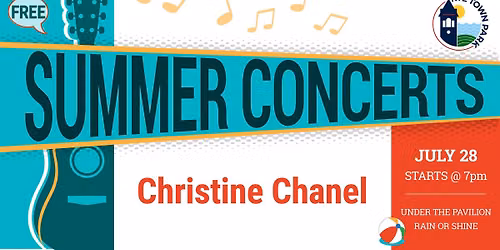 Christine Chanel - FREE 2026 Summer Concert Series