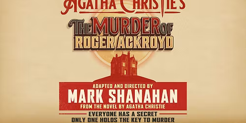 Agatha Christie\u2019s The Murder of Roger Ackroyd
