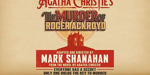 Agatha Christie\u2019s The Murder of Roger Ackroyd