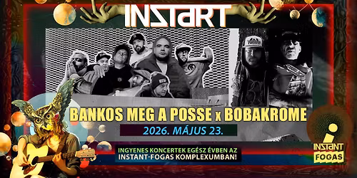 InStart \/\/ Bankos meg a Posse x Bobakrome \u2022 INSTANT \/\/ Ingyenes