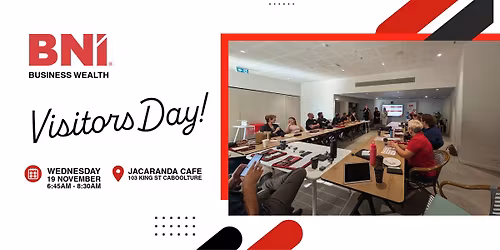 VISITORS DAY - BNI Business Wealth