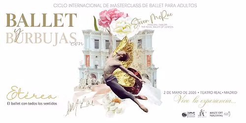 ET\u00c9REA \u00b7 Masterclass Internacional de Ballet para Adultos \u00b7 Steven McRae