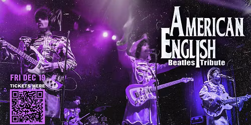 American English: The Complete Beatles Tribute, live in West Chicago at The WC Social Club!