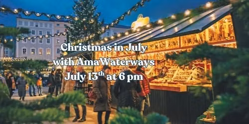 Christmas in July with AMA Waterways