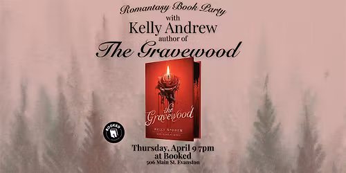 Romantasy Book Party with Kelly Andrew for THE GRAVEWOOD