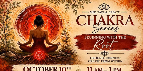 Meditate & Create: Chakra Series \u2013 Root Chakra