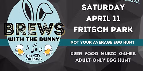 Brews with the Bunny & Adult-Only Egg Hunt