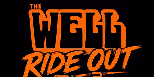 THE WELL RIDE OUT