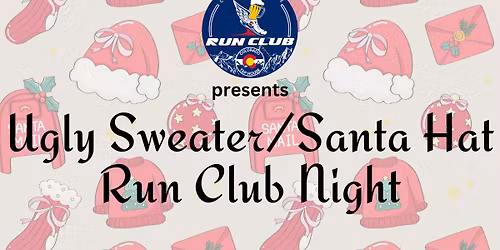 Ugly Sweater and\/or Santa Hat Run!