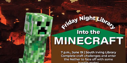 Friday Night Library: Into the Minecraft!