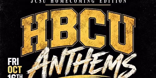 HBCU ANTHEMS: JCSU Homecoming Edition ! $200 BOTTLES