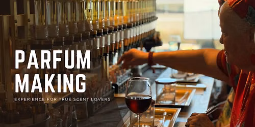 Parfum Making Experience