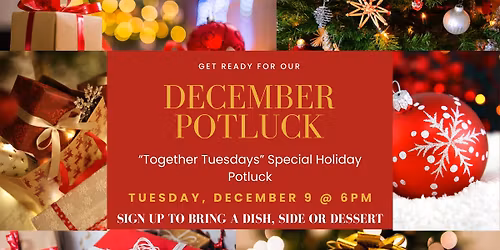 "Together Tuesdays" Special Holiday Potluck