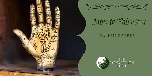 Intro to Palmistry w\/ Sam Draper