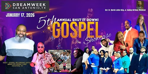 5th Annual SHUT'IT DOWN! Gospel Showcase