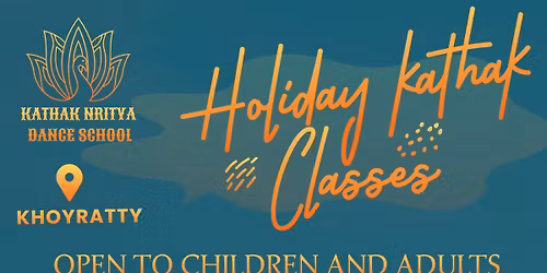 Holiday Kathak Classes