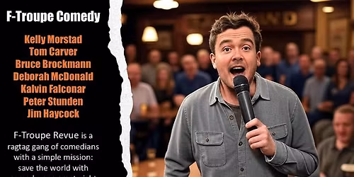 F Troupe Comedy Revue