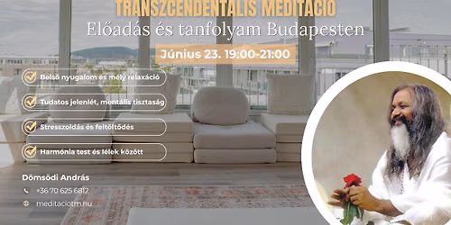 Transzcendent\u00e1lis Medit\u00e1ci\u00f3 el\u0151ad\u00e1s Budapesten