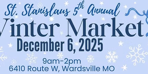 \u2744\ufe0f\ud83c\udf84St. Stanislaus Winter Market \ud83c\udf84\u2744\ufe0f