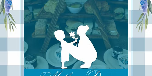 Mother\u2019s Day Afternoon Tea